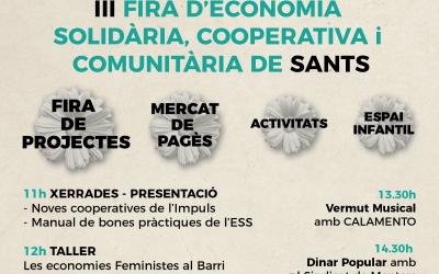 Floreixen les cooperatives al barri, arriba la 3a Primavera Cooperativa de Sants!