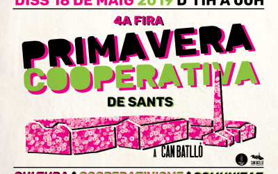 4a #PrimaveraCooperativa2019 ? de Sants: Cultura, cooperativisme i comunitat